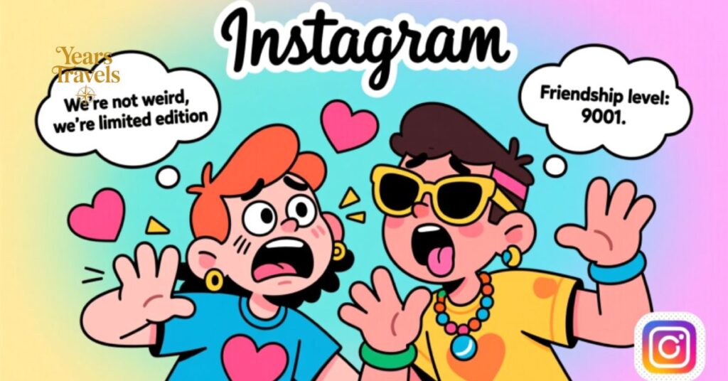 Funny Best Friend Captions For Instagram