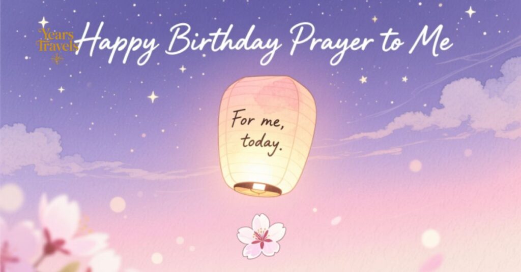 Happy Birthday Prayer to Me