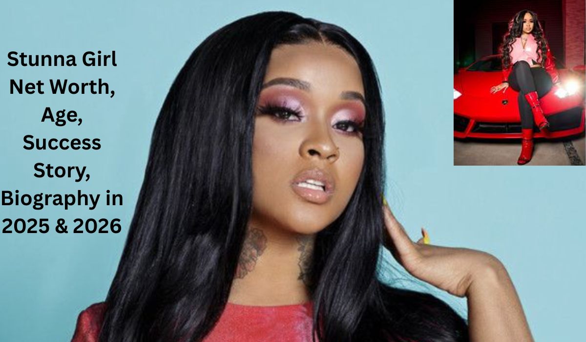 Stunna Girl Net Worth
