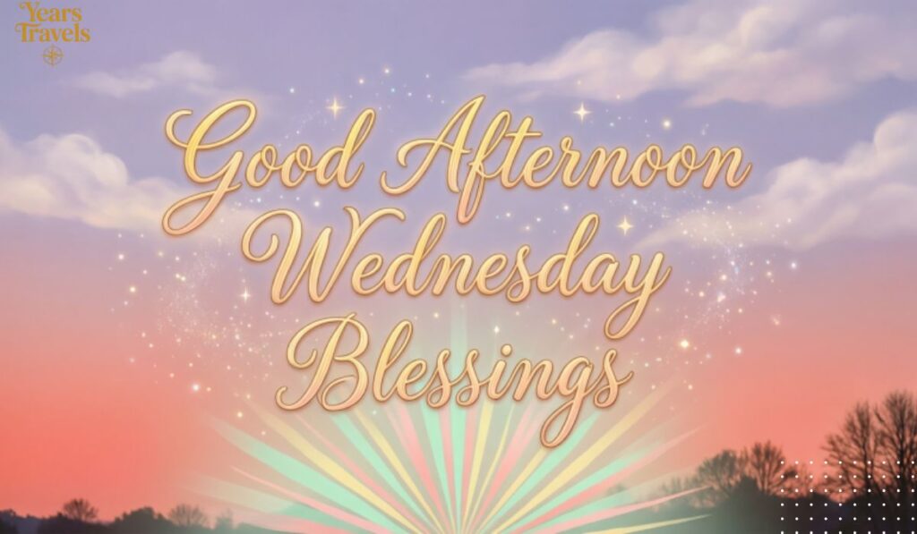 good-afternoon-wednesday-blessings