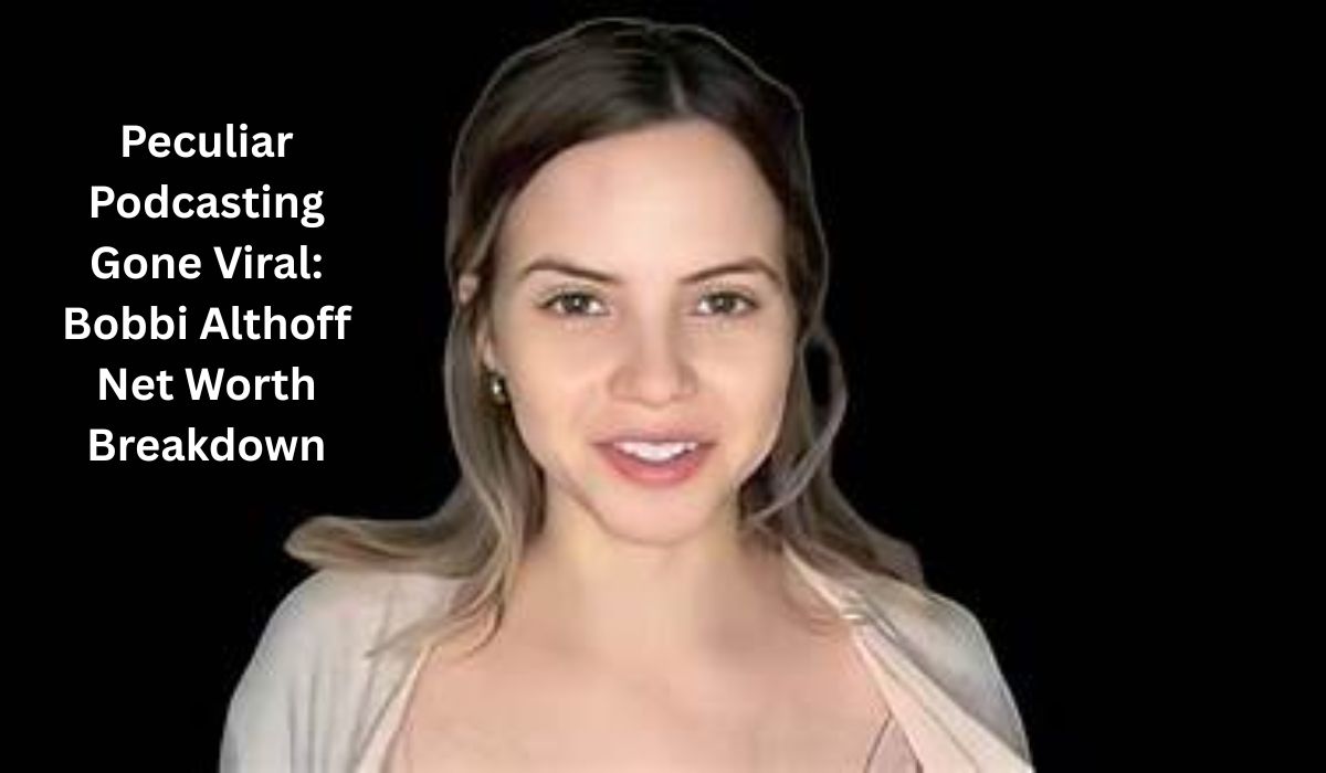 Bobbi Althoff Net Worth