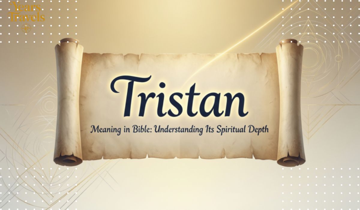 Tristan Meaning in Bible